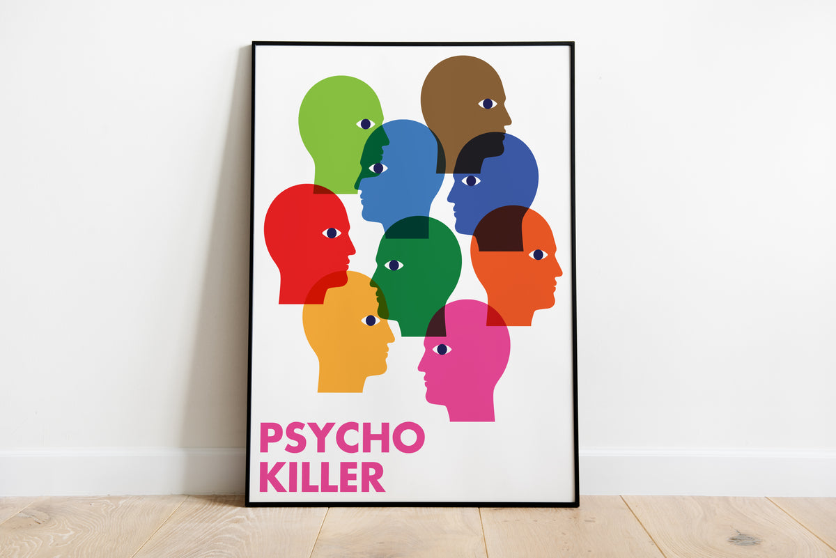 Talking Heads Psycho Killer poster with nine overlapping colourful head silhouettes and bold pink lettering.