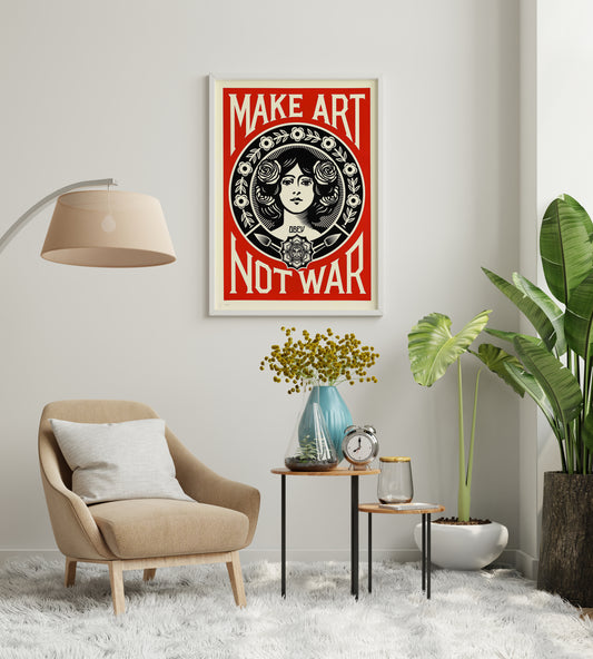 Vintage-style art poster with Make Art Not War lettering and floral ornament in a neutral interior.